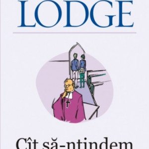 David Lodge - Cat sa-ntindem coarda?
