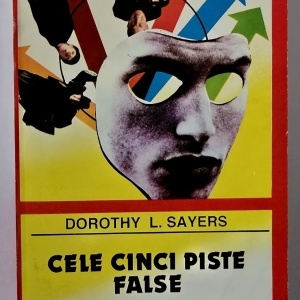 Dorothy L. Sayers - Cele cinci piste false. O aventura a lordului Peter Wimsey