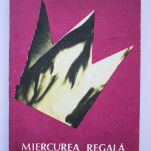 Doru Munteanu - Miercurea regala