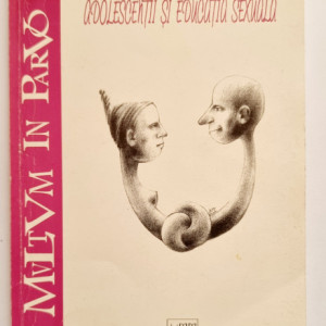 Dr. Iustinian Gr. Zegreanu - Adolescentii si educatia sexuala