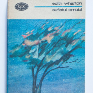 Edith Wharton - Sufletul omului