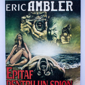 Eric Ambler - Epitaf pentru un spion