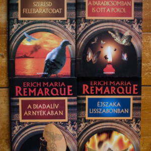 Erich Maria Remarque - A Diadaliv arnyekaban. A paradicsomban is ott a pokol. Szeresd felebaratodat. Ejszaka Lisszabonban (4 vol., editii hardcover) - Img 2