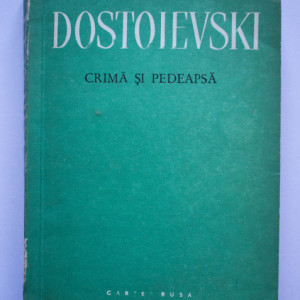 F. M. Dostoievski - Crima si pedeapsa