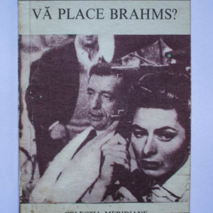 Francoise Sagan - Va place Brahms?