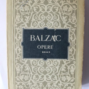 Honore de Balzac - Opere V