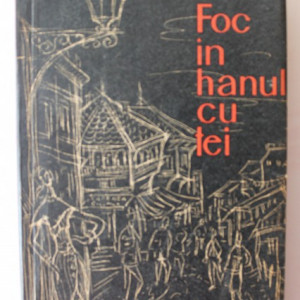 I. Peltz - Foc in hanul cu tei
