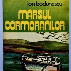 Ion Bodunescu - Marsul cormoranilor