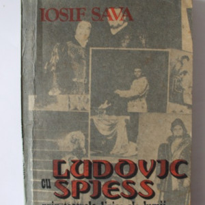 Iosif Sava - Cu Ludovic Spiess prin teatrele lirice ale lumii