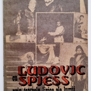 Iosif Sava - Cu Ludovic Spiess prin teatrele lirice ale lumii