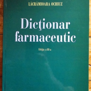 Iuliana Popovici, Dumitru Lupuleasa, Lacramioara Ochiuz - Dictionar farmaceutic (editie hardcover) - Img 2