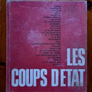 Jean Dumont (ed.) - Les coups d`etat (editie hardcover, in limba franceza) - Img 2