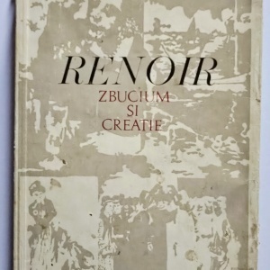 Jean Renoir - Renoir. Zbucium si creatie
