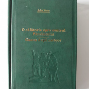 Jules Verne - O calatorie spre centrul Pamantului. Goana dupa meteor (editie hardcover)