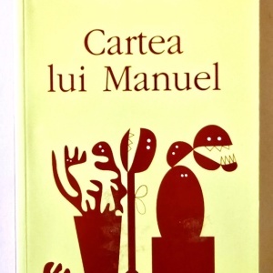 Julio Cortazar - Cartea lui Manuel