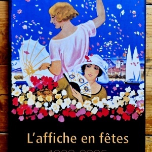 L`affiche en fetes (1923-2005) (editie hardcover)