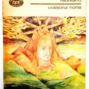 Liviu Rebreanu - Craisorul Horia