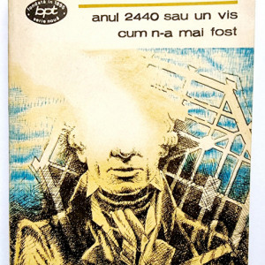 Louis-Sebastien Mercier - Anul 2440 sau un vis cum n-a mai fost