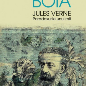 Lucian Boia - Jules Verne. Paradoxurile unui mit (cu autograf) - Img 2