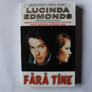 Lucinda Edmonds - Fara tine