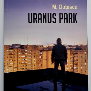 M. Dutescu - Uranus Park