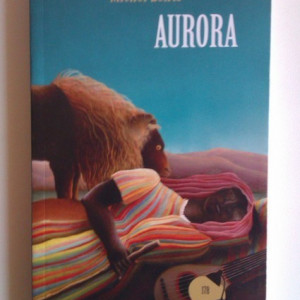 Michel Leiris - Aurora