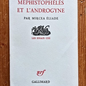 Mircea Eliade - Mephistopheles et l`androgyne (editie princeps, in limba franceza)