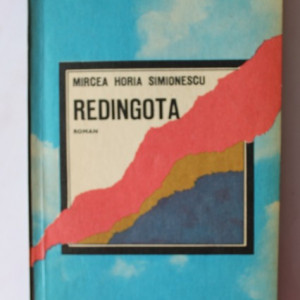 Mircea Horia Simionescu - Redingota