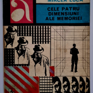 Mircea Luca - Cele patru dimensiuni ale memoriei