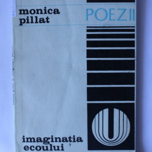 Monica Pillat - Imaginatia ecoului (cu autograf) - Img 2