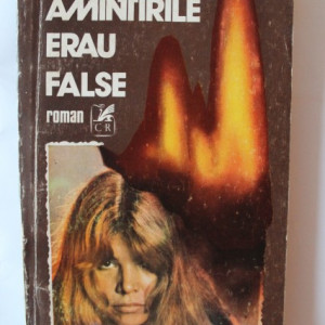 N. D. Carpen - Amintirile erau false
