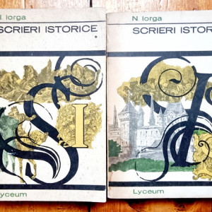 N. Iorga - Scrieri istorice (2 vol.)