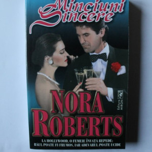 Nora Roberts - Minciuni sincere