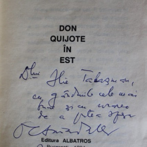 Octavian Paler - Don Quijote in Est (cu autograf)