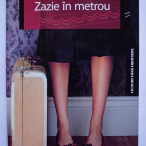 Raymond Queneau - Zazie in metrou