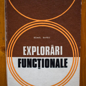 Romel Barbu - Explorari functionale (editie hardcover)