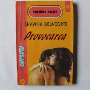 Shawna Delacorte - Provocarea