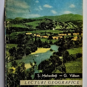 Simion Mehedinti, George Valsan - Lecturi geografice