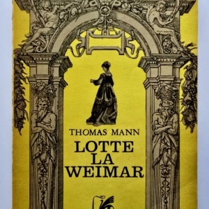 Thomas Mann - Lotte la Weimar