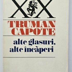 Truman Capote - Alte glasuri, alte incaperi