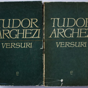 Tudor Arghezi - Versuri (2 vol.)