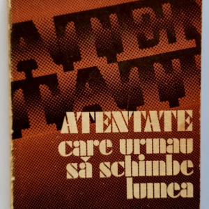 V. P. Borovicka - Atentate care urmau sa schimbe lumea