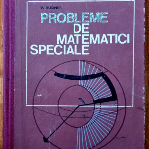 V. Rudner - Probleme de matematici speciale (editie hardcover)