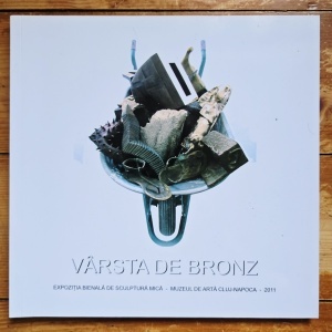 Varsta de bronz. Expozitia bienala de sculptura mica 2011 (3 noiembrie - 4 decembrie 2011)