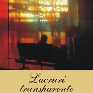 Vladimir Nabokov - Lucruri transparente (editie hardcover)