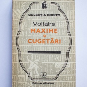 Voltaire - Maxime si cugetari