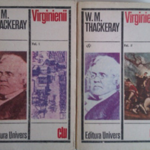 W. M. Thackeray - Virginienii (2 vol.)