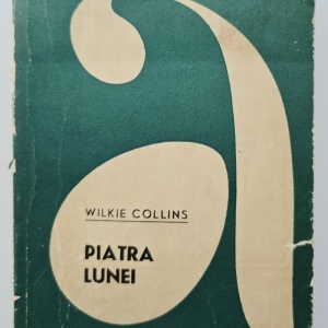 Wilkie Collins - Piatra lunei