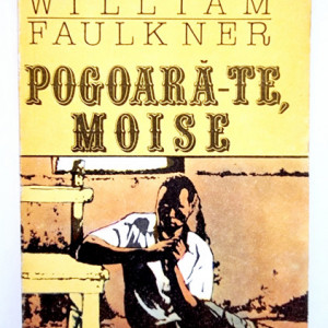 William Faulkner - Pogoara-te, Moise