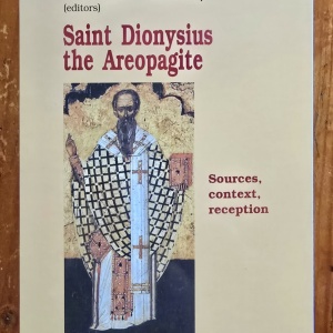 Alin Tat, Claudiu Tutu - Saint Dionysius the Areopagite. Sources, context, reception